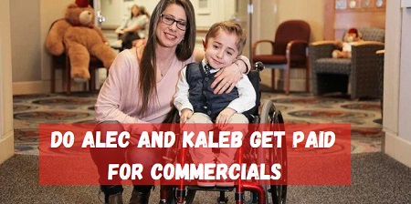 Do alec and kaleb get paid for commercials